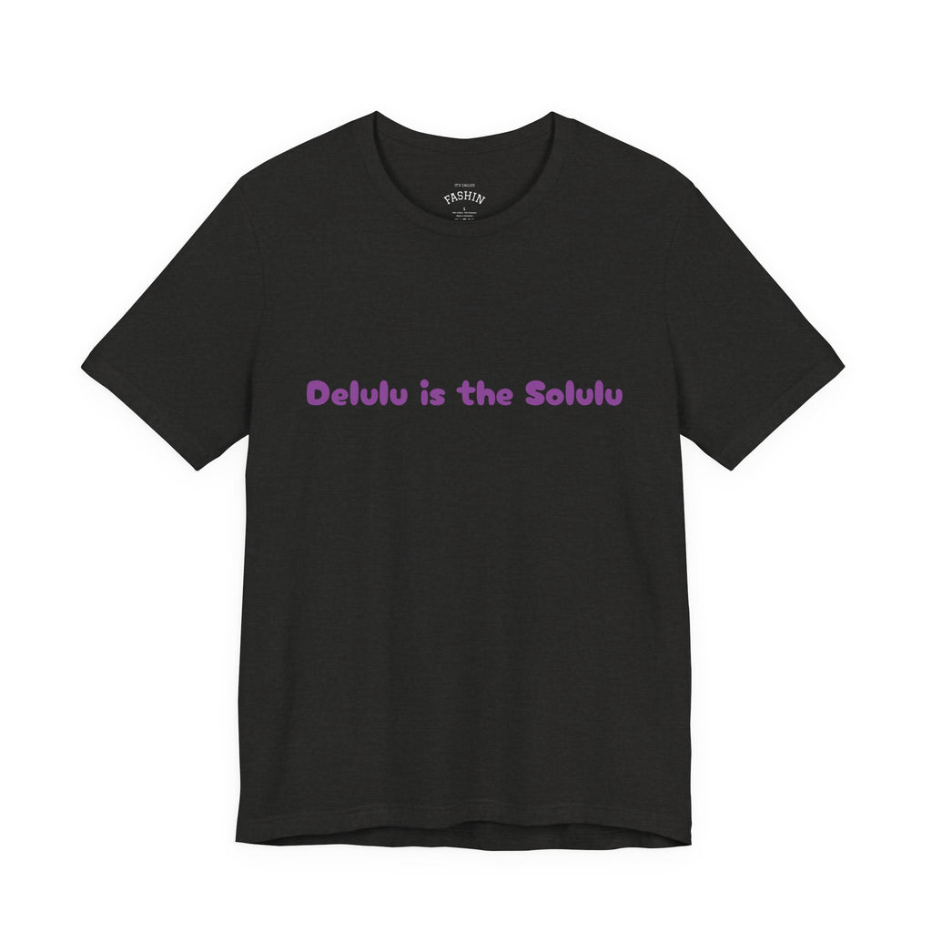 Black Heather / Crew-Neck: Women’s ’Delulu is the Solulu’ - Tee - T-Shirt