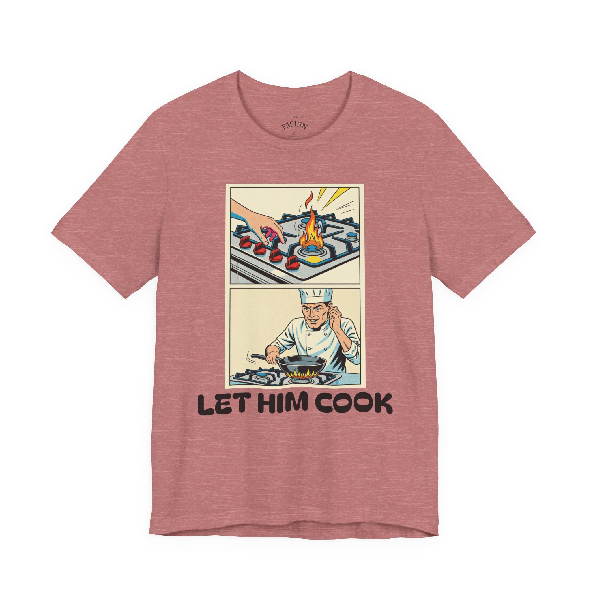 Heather Mauve / ’Let Him Cook’ Tee — Funny Foodie & Music Lover T‑Shirt - T-Shirt