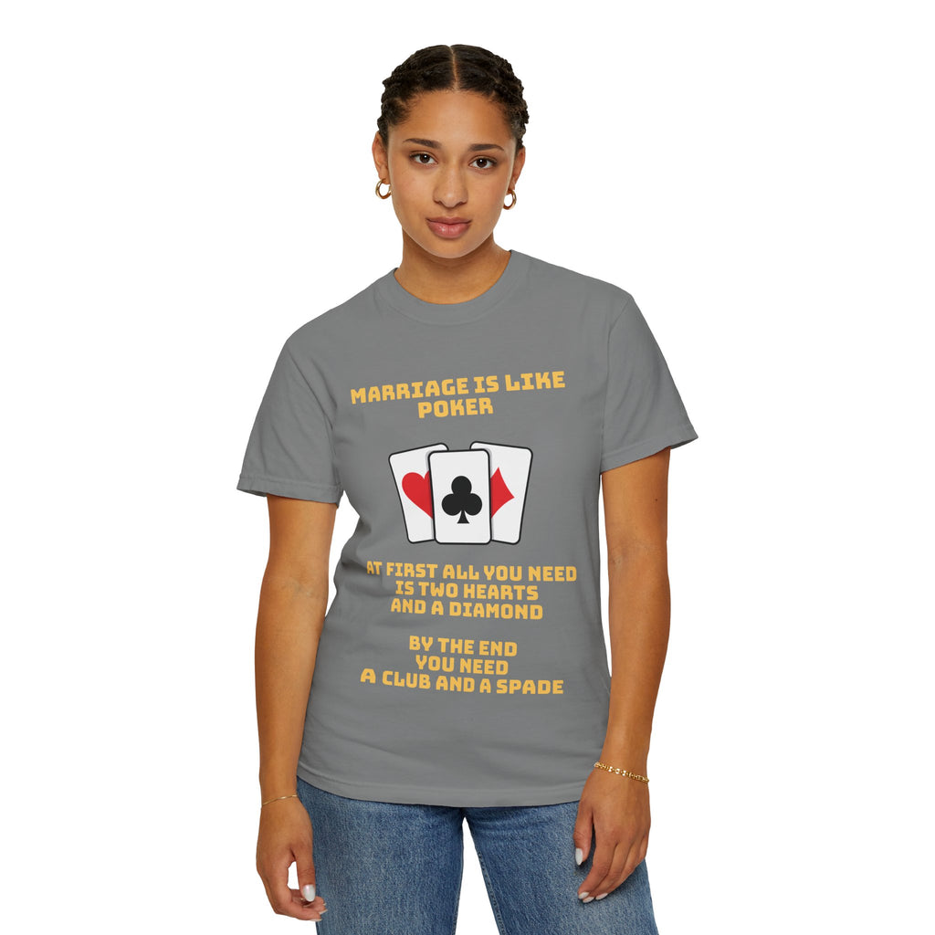 Marriage Humor - Graphic Tee