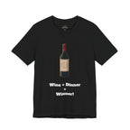 Black / Crew-Neck: ’Wine + Dinner = Winner’ - Graphic Tee - T-Shirt