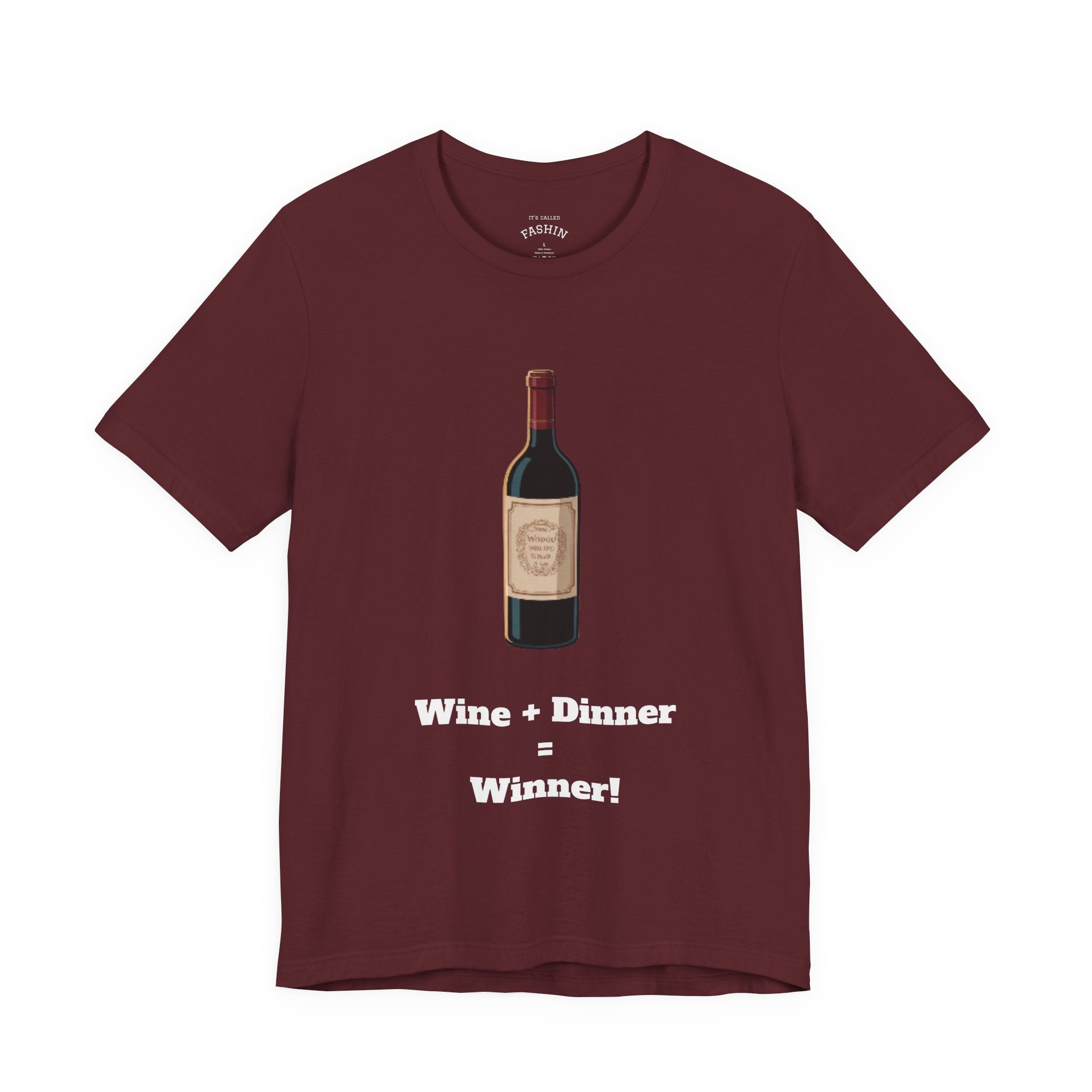 Maroon / Crew-Neck: ’Wine + Dinner = Winner’ - Graphic Tee - T-Shirt