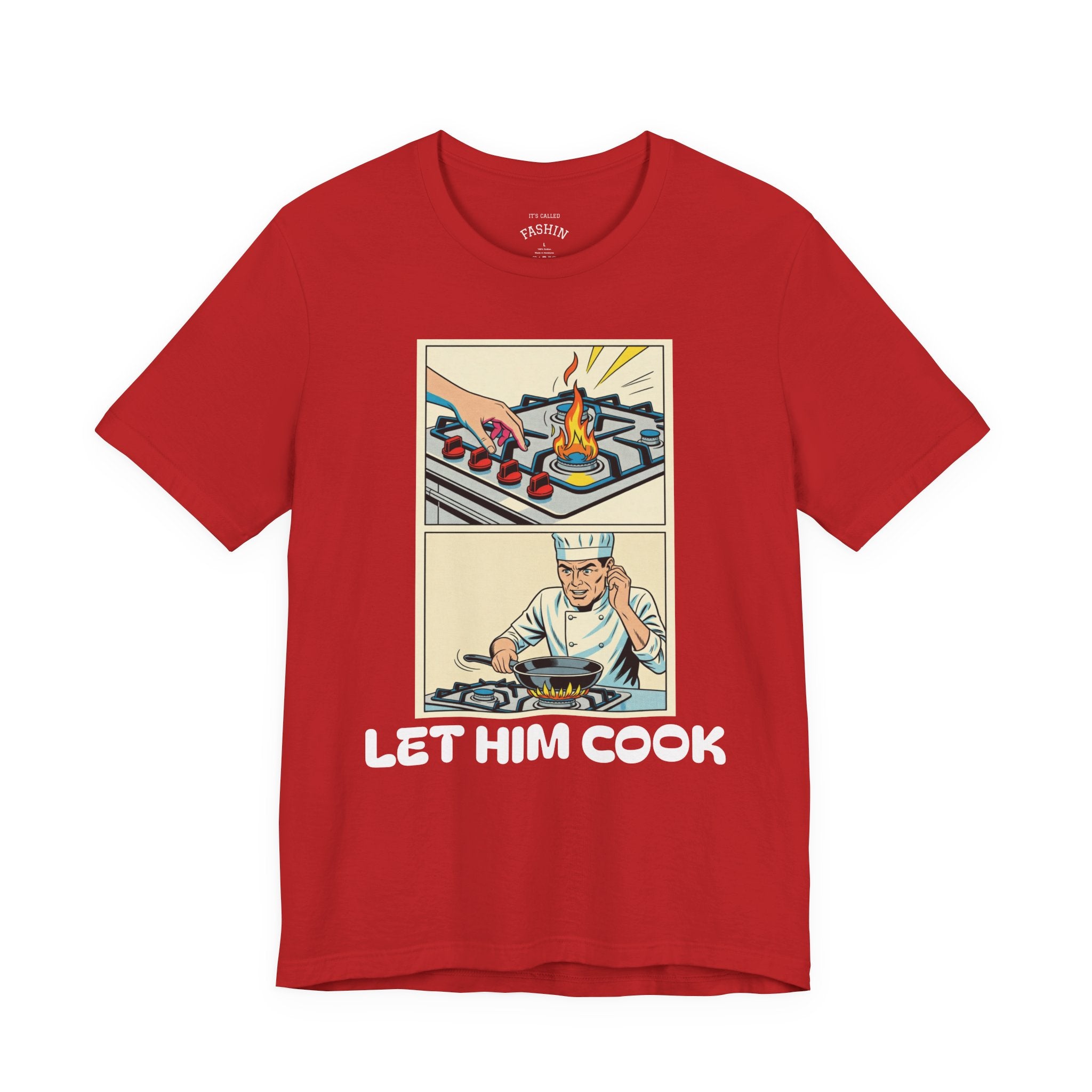 Red / ’Let Him Cook’ Tee — Funny Foodie & Music Lover T‑Shirt - T-Shirt