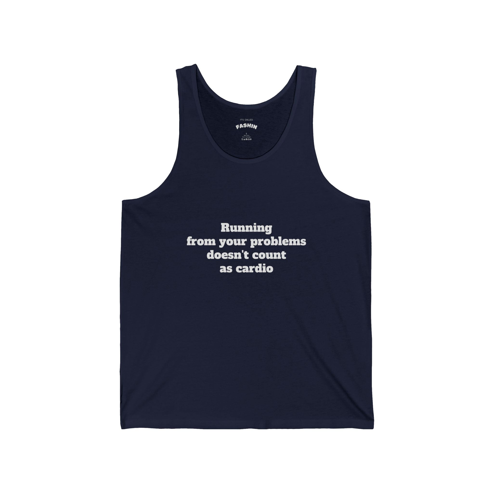 Funny Fitness Tank Top — "Running From Your Problems Doesn't Count as Cardio"
