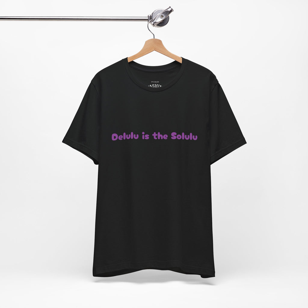 Black / Crew-Neck: Women’s ’Delulu is the Solulu’ - Tee - T-Shirt