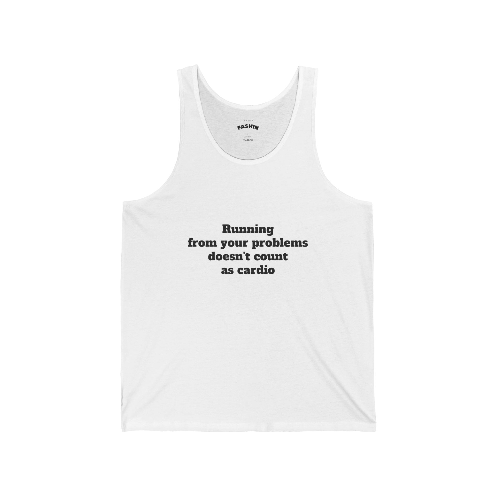Funny Fitness Tank Top — "Running From Your Problems Doesn't Count as Cardio"