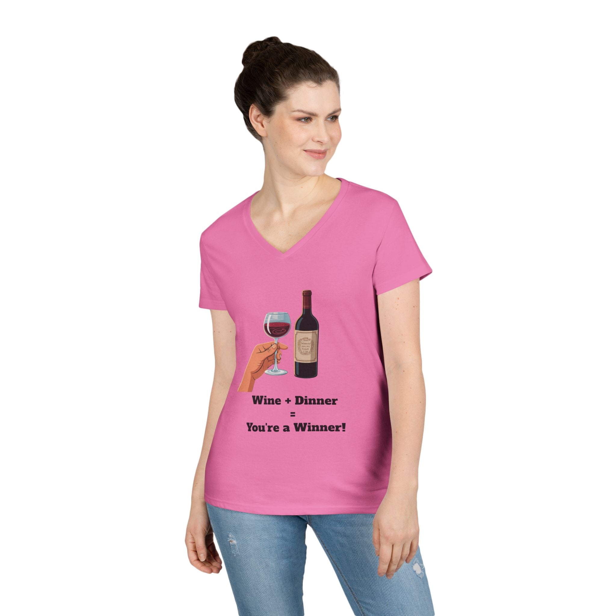 Ladies' V-Neck T-Shirt — "Wine + Dinner = You're a Winner" Graphic Tee