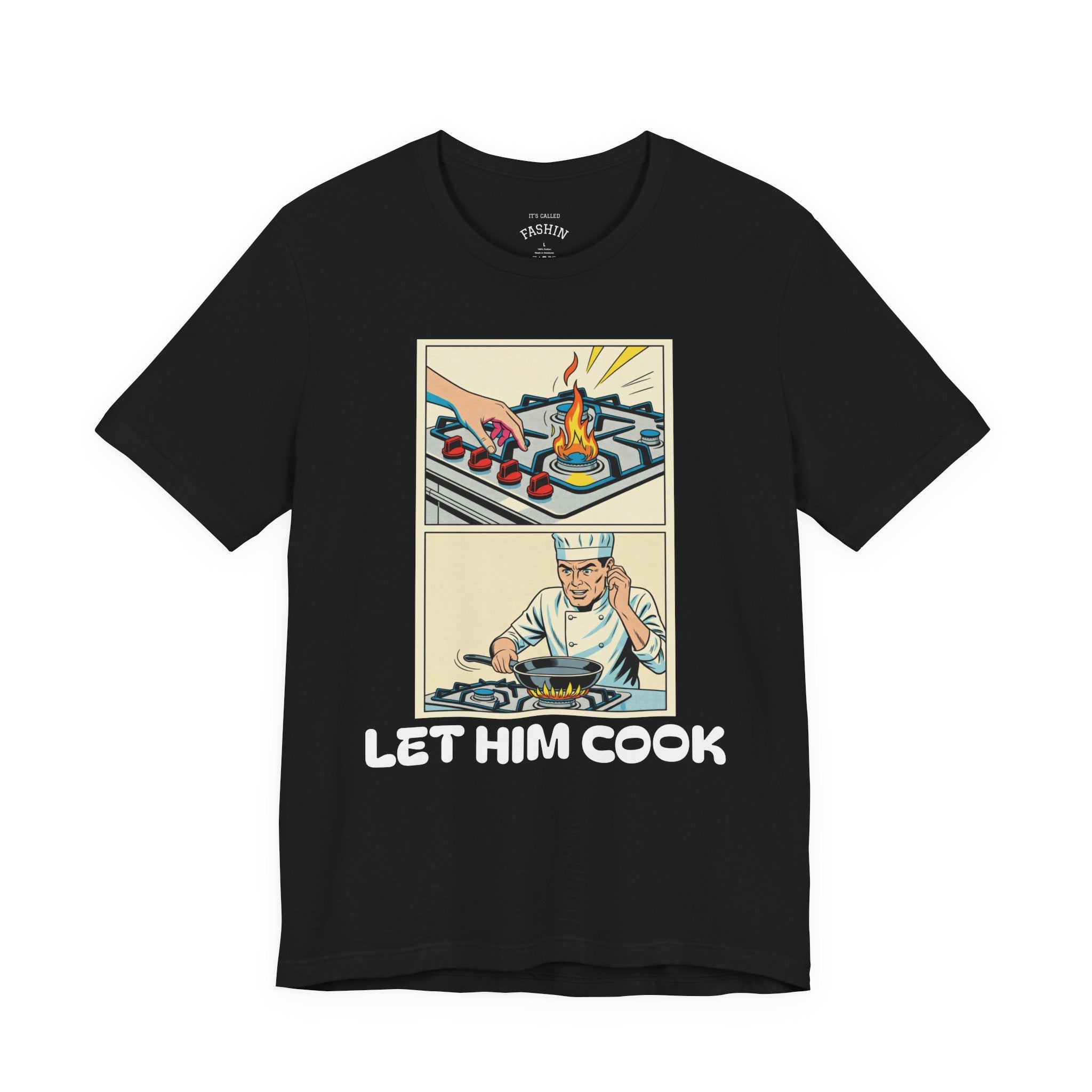 Black / ’Let Him Cook’ Tee — Funny Foodie & Music Lover T‑Shirt - T-Shirt