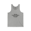 Funny Fitness Tank Top — "Running From Your Problems Doesn't Count as Cardio"