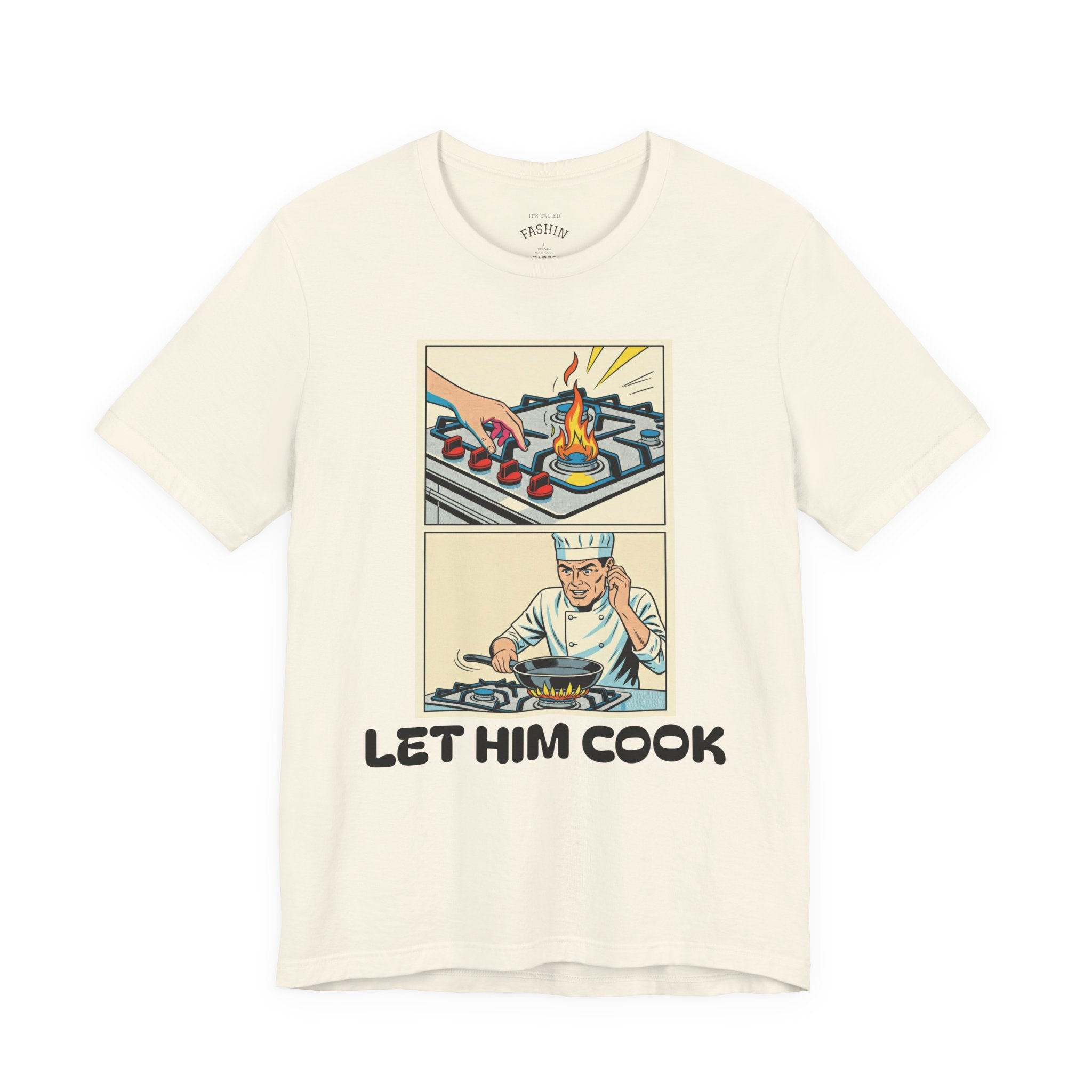 Natural / ’Let Him Cook’ Tee — Funny Foodie & Music Lover T‑Shirt - T-Shirt