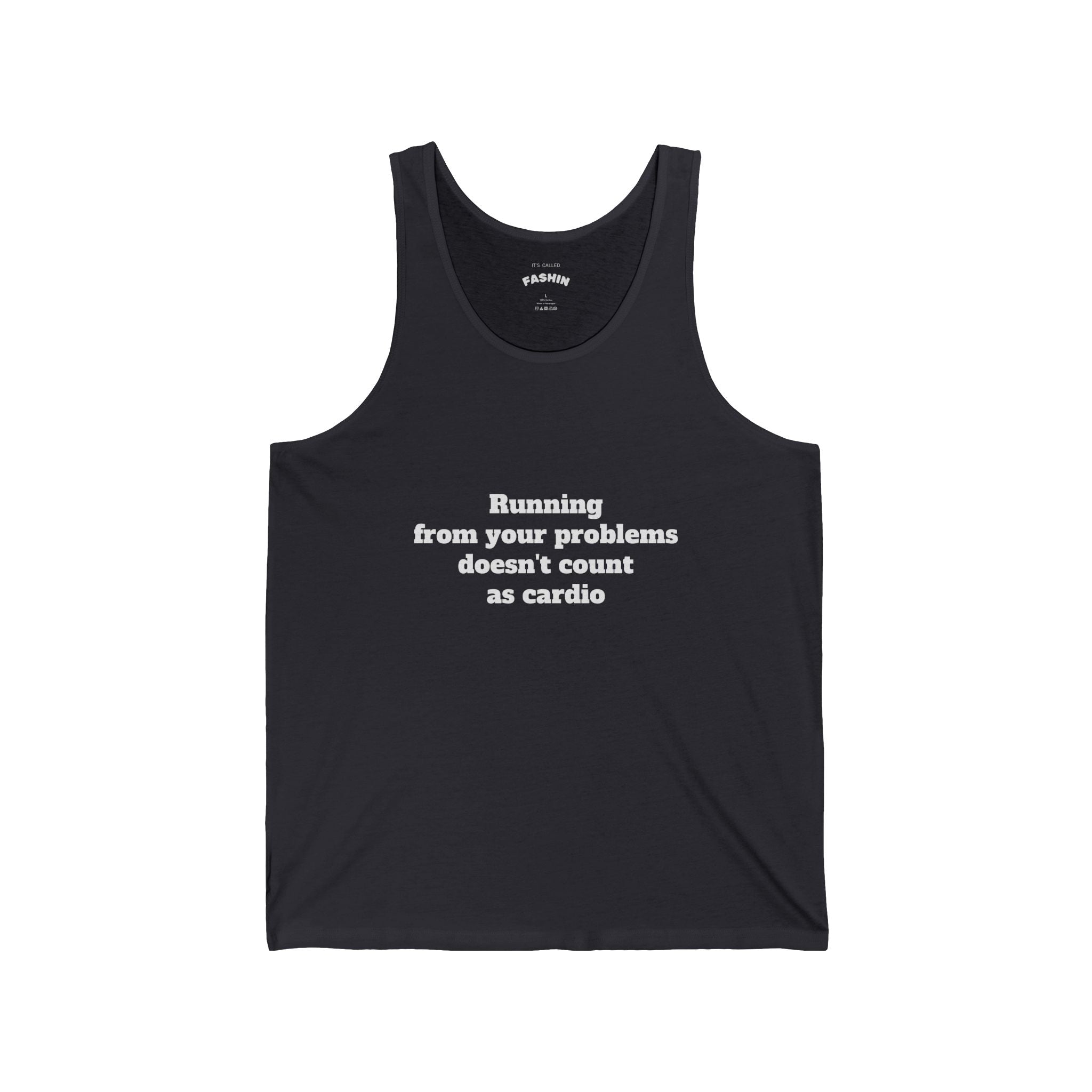Funny Fitness Tank Top — "Running From Your Problems Doesn't Count as Cardio"