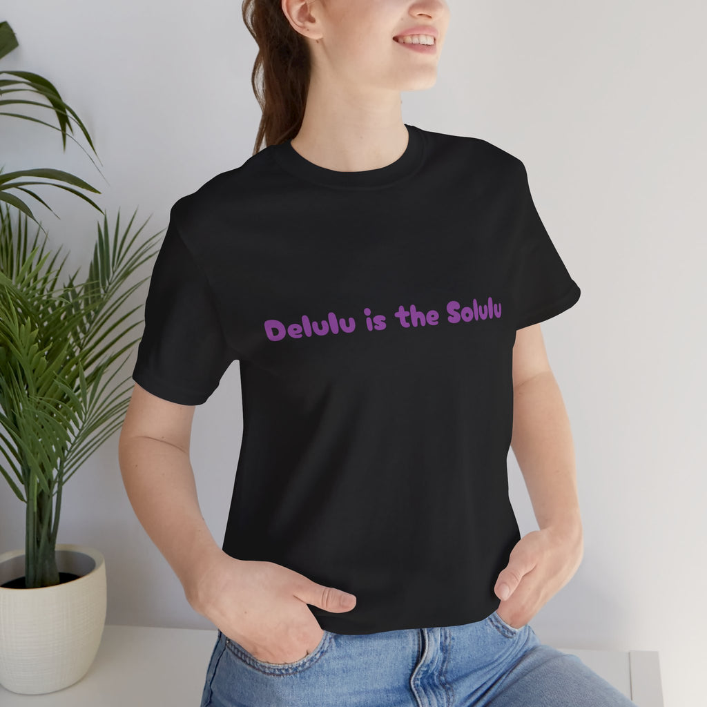 Black / Crew-Neck: Women’s ’Delulu is the Solulu’ - Tee - T-Shirt