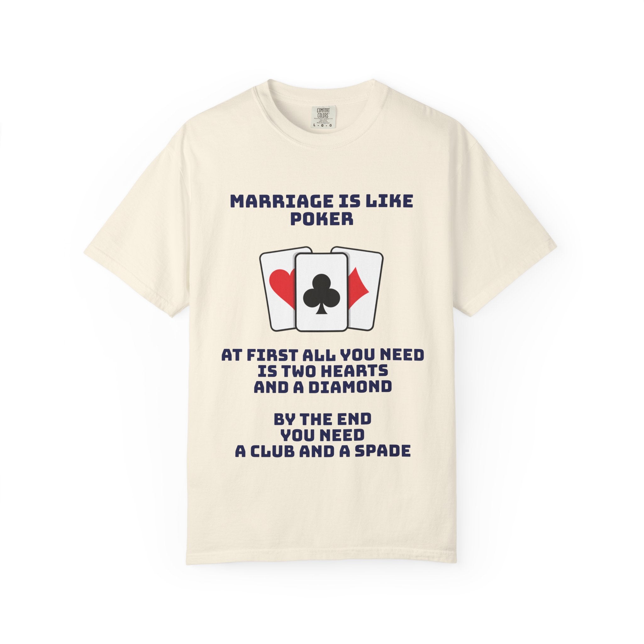 Marriage Humor - Graphic Tee