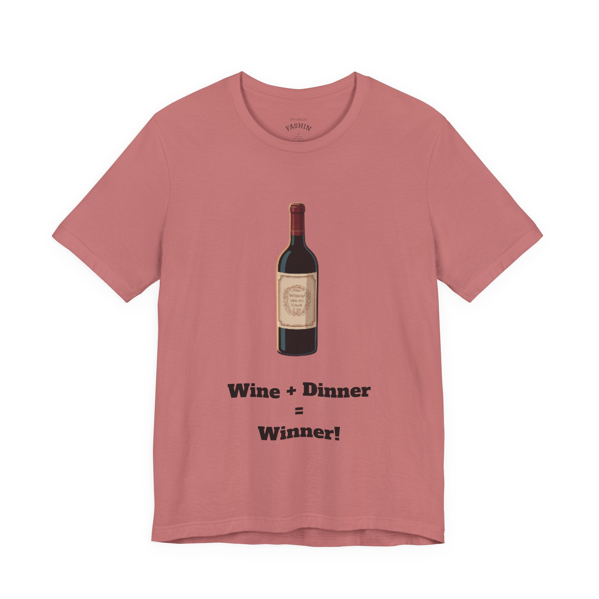 Mauve / Crew-Neck: ’Wine + Dinner = Winner’ - Graphic Tee - T-Shirt
