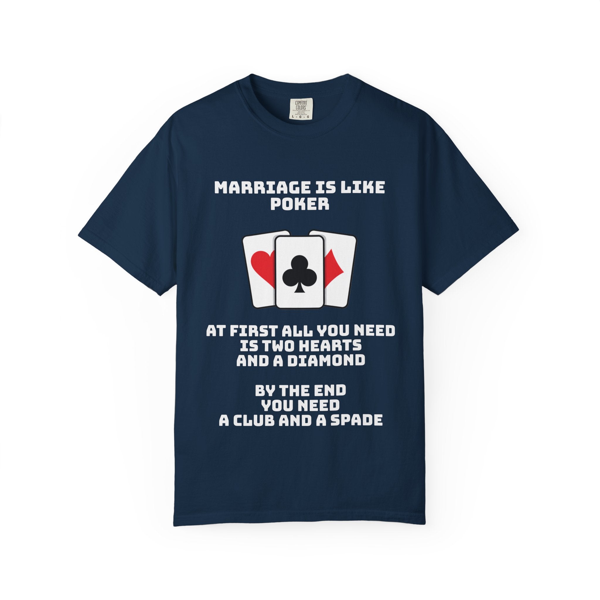 Marriage Humor - Graphic Tee