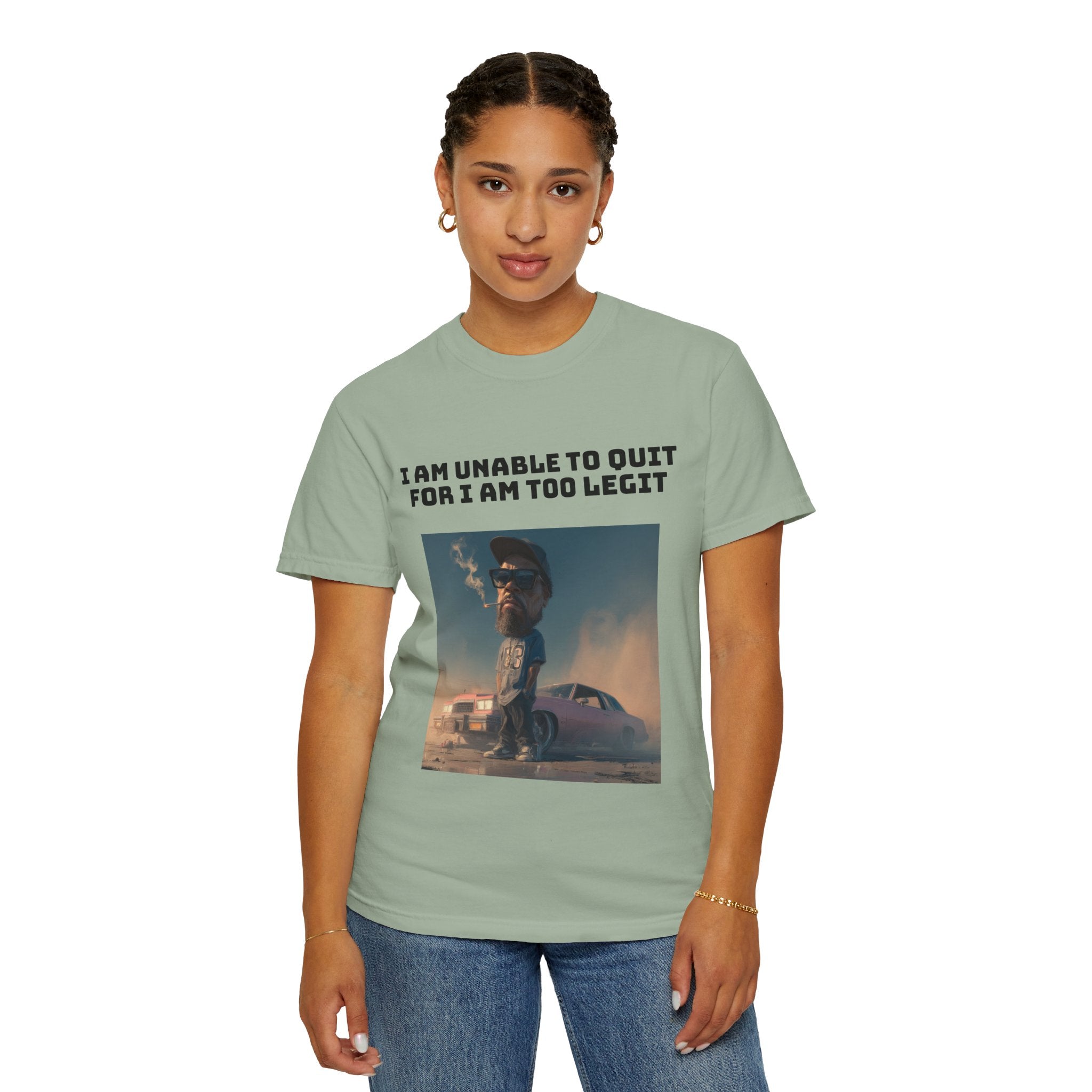 Too Dang Legit to Quit - Graphic Tee