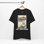 Black / ’Let Him Cook’ Tee — Funny Foodie & Music Lover T‑Shirt - T-Shirt