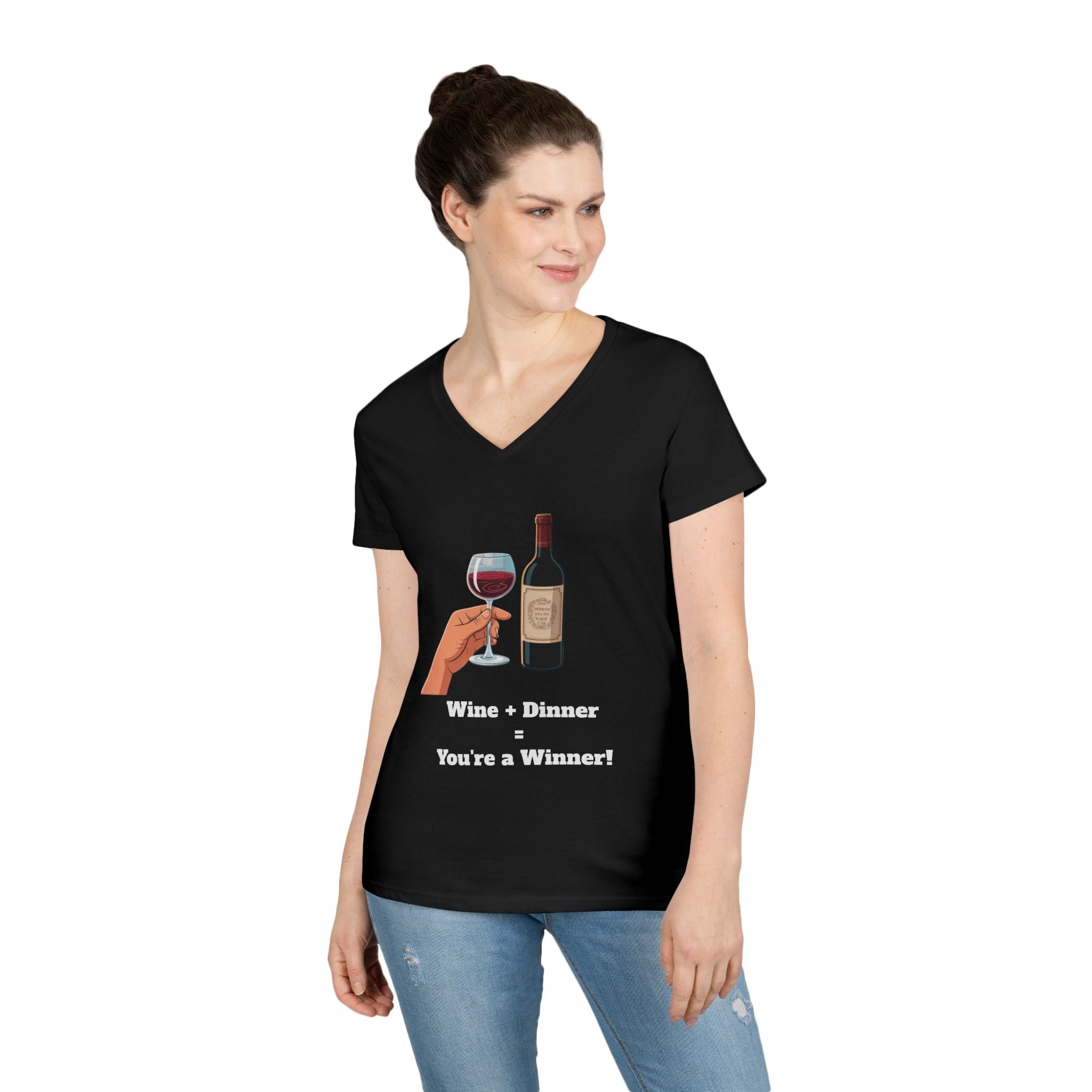 Ladies' V-Neck T-Shirt — "Wine + Dinner = You're a Winner" Graphic Tee