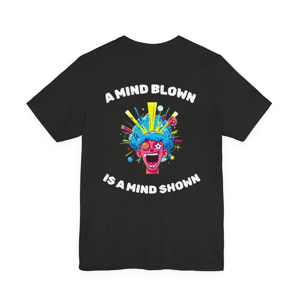 Black Heather / ’A Mind Blown Is A Mind Shown’ Retro Pop Art T-Shirt - T-Shirt