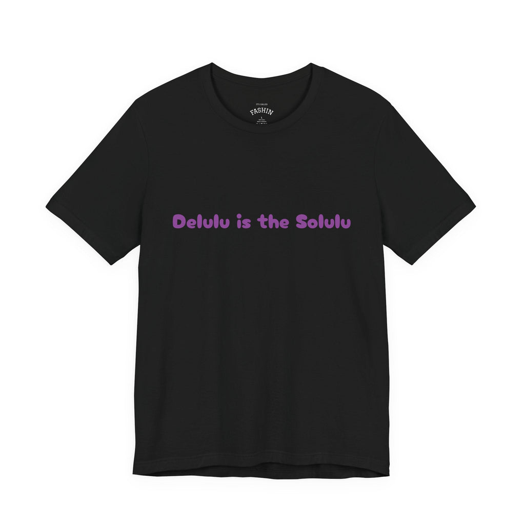 Black / Crew-Neck: Women’s ’Delulu is the Solulu’ - Tee - T-Shirt