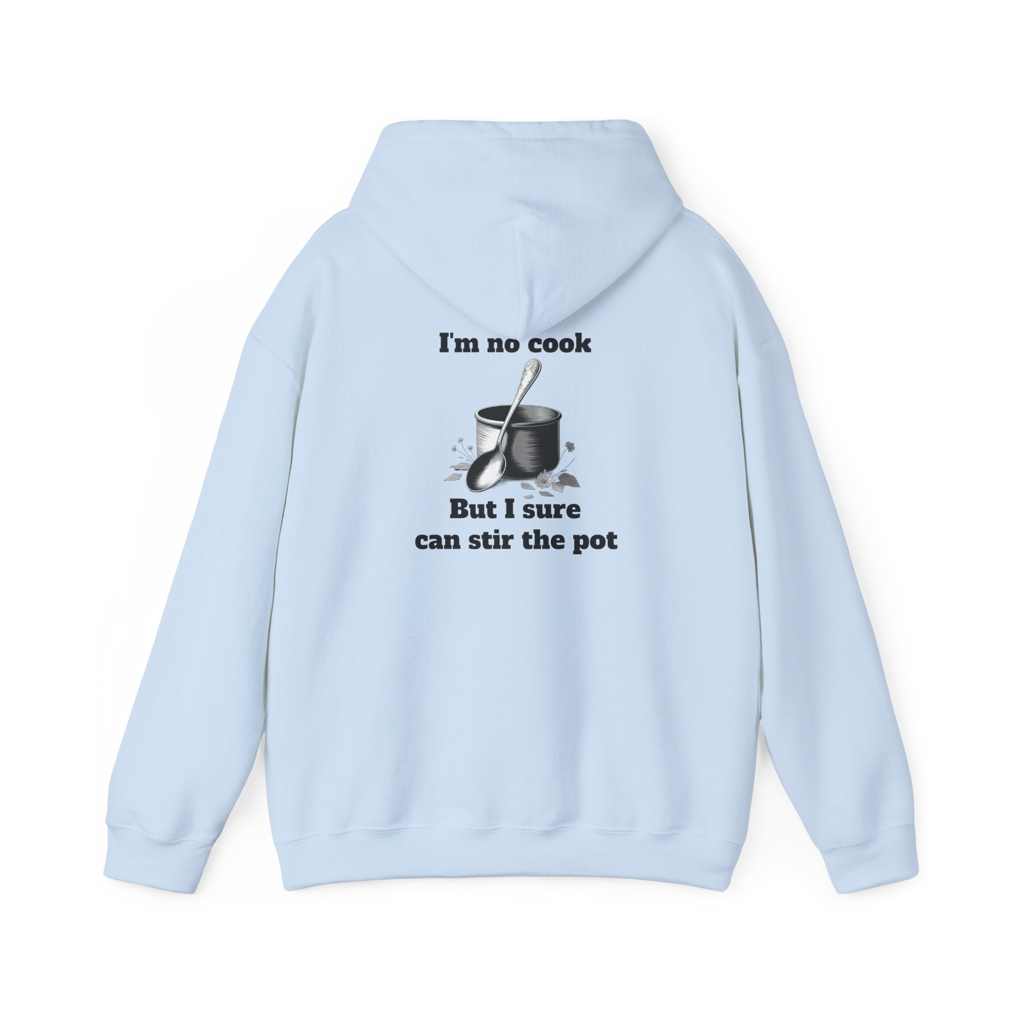 Light Blue / Hoodie: “Stir the Pot” - Unisex Heavy Blend™ Hooded Sweatshirt - Hoodie