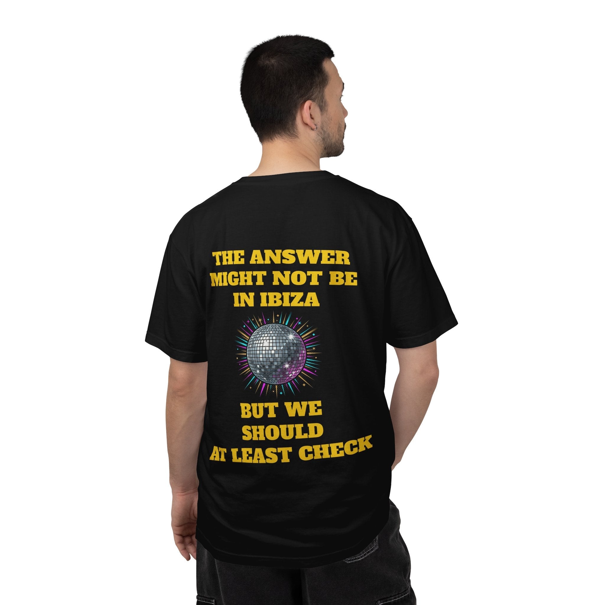 Black / Ibiza Disco Ball Tee, ’The Answer Might Not Be in Ibiza but We Should At Least Check’ - T-Shirt