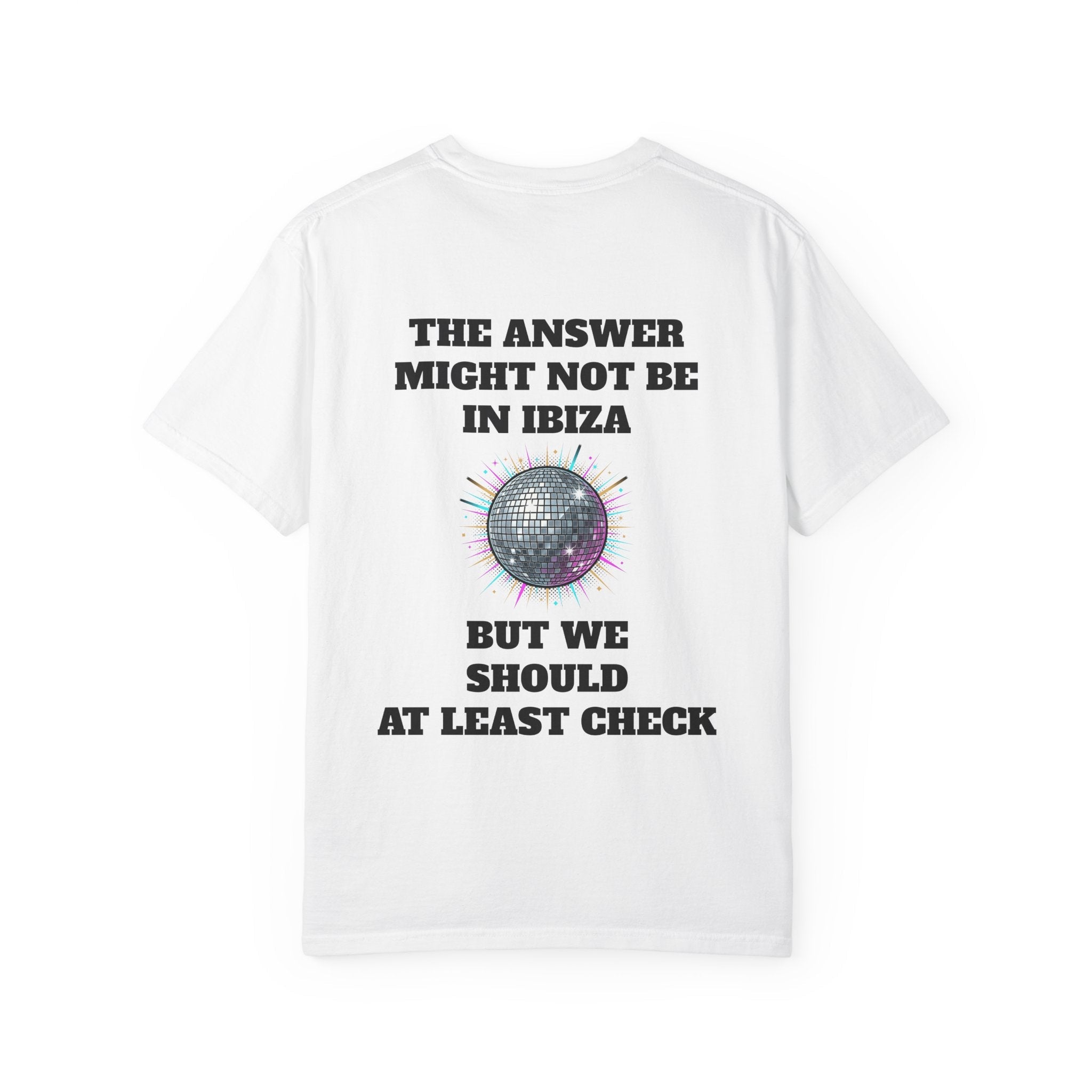 White / Ibiza Disco Ball Tee, ’The Answer Might Not Be in Ibiza but We Should At Least Check’ - T-Shirt