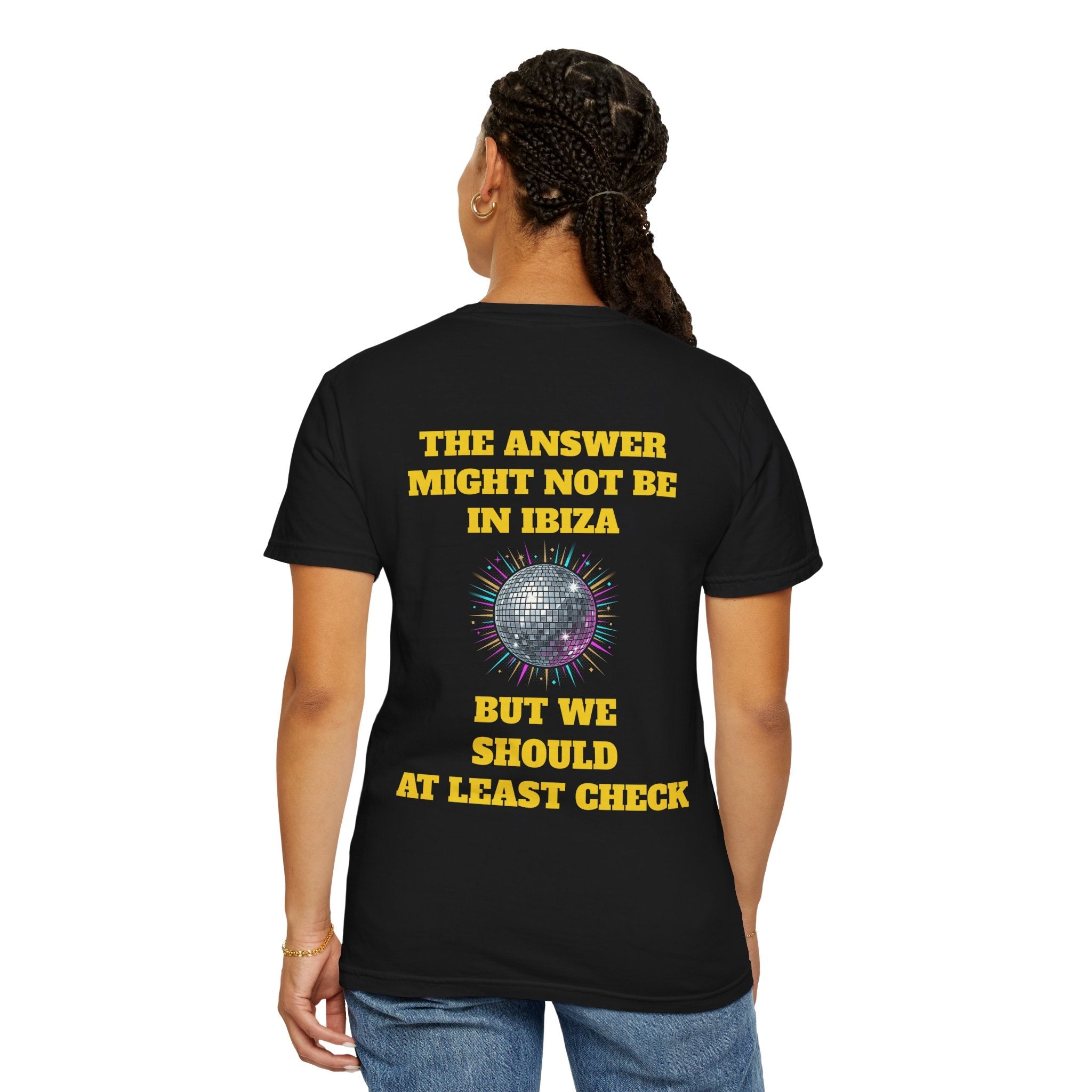 Black / Ibiza Disco Ball Tee, ’The Answer Might Not Be in Ibiza but We Should At Least Check’ - T-Shirt
