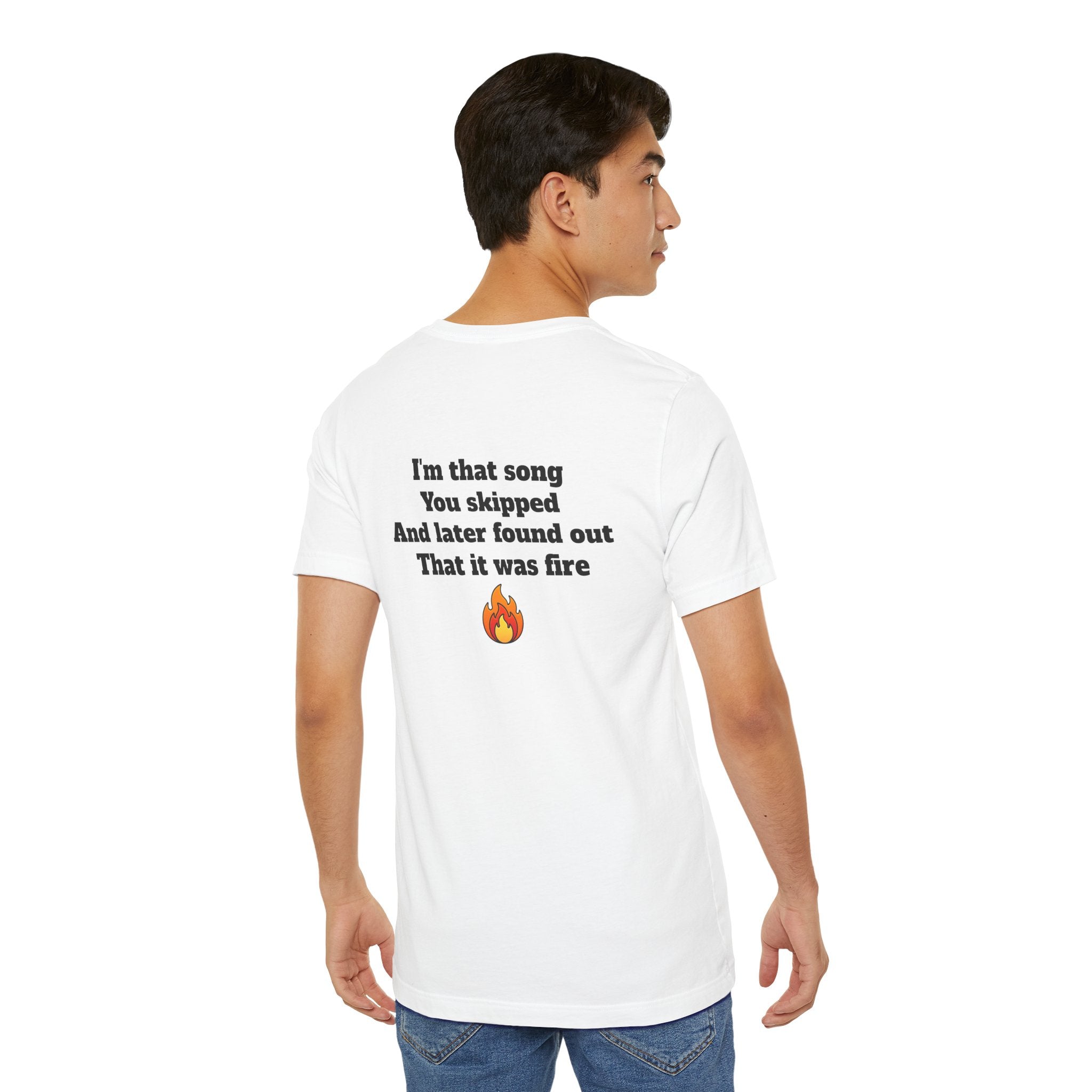 White / “I’m That Song You Skipped” Classic Tee - T-Shirt